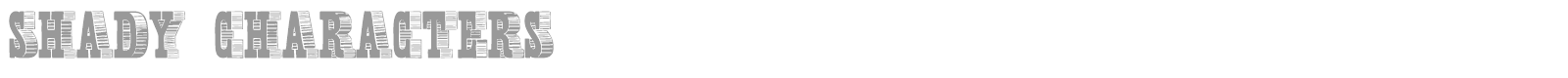 Shady Characters font preview